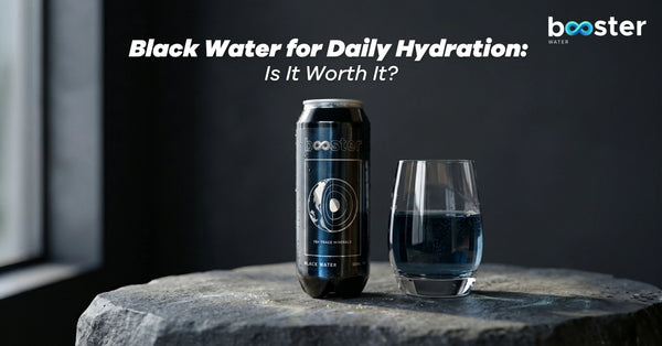 Black Water for Daily Hydration: Is It Worth It?
