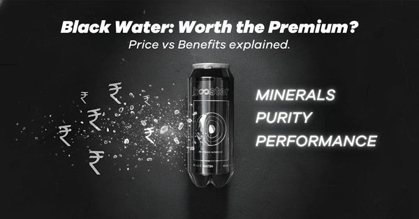 Black Water Price vs Benefits: Is It Really Worth the Premium Cost?