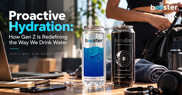 Proactive Hydration: How Gen Z Is Redefining the Way We Drink Water