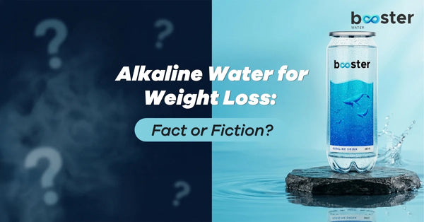 Alkaline Water for Weight Loss: Fact or Fiction?