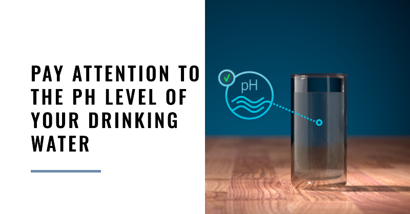 Why You Should Pay Attention to the pH Level of Your Drinking Water