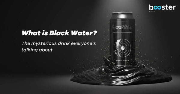 Black Water: The Mysterious Drink Everyone's Talking About